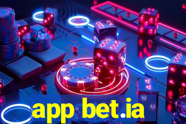 app bet.ia